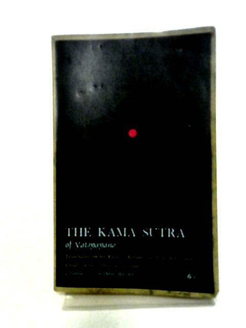 The Kama Sutra of Vatsyayana By Various