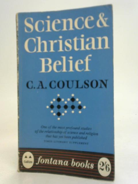 Science And Christian Belief von C. A. Coulson