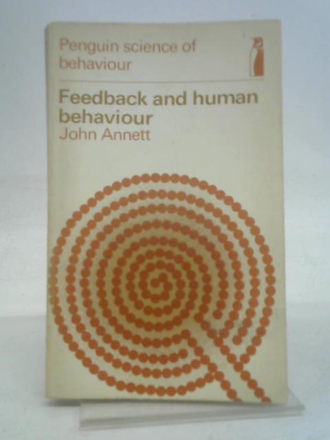 Feedback and Human Behaviour By John Annett