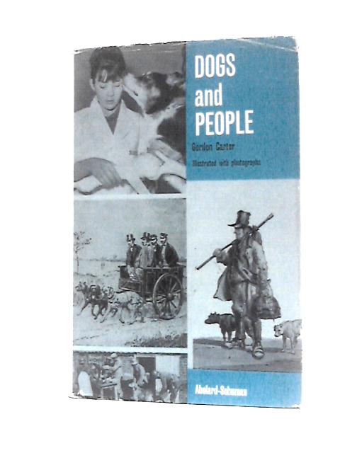 Dogs and People By Gordon Carter