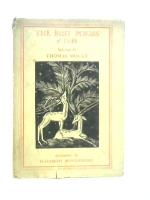 The Best Poems of 1933 von Thomas Moult