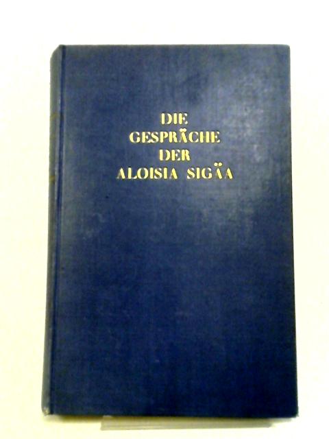 Die Gesprache der Aloisia Sigaa By Aloysia Sigaa