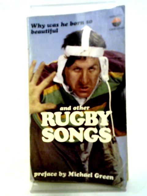 Why Was he Born So Beautiful and Other Rugby Songs von Various