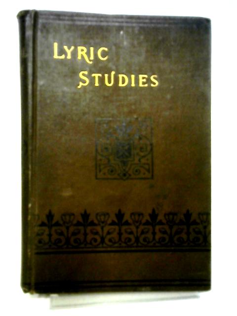 Lyrics Studies: A Hymnal Guide containing Biographic Sketches of the Authors, and Notes, Critical, Historical and Illustrative... von Revs. I. Dorricott & T. Collins