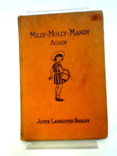 Milly-Molly-Mandy Again By Joyce Lankester Brisley