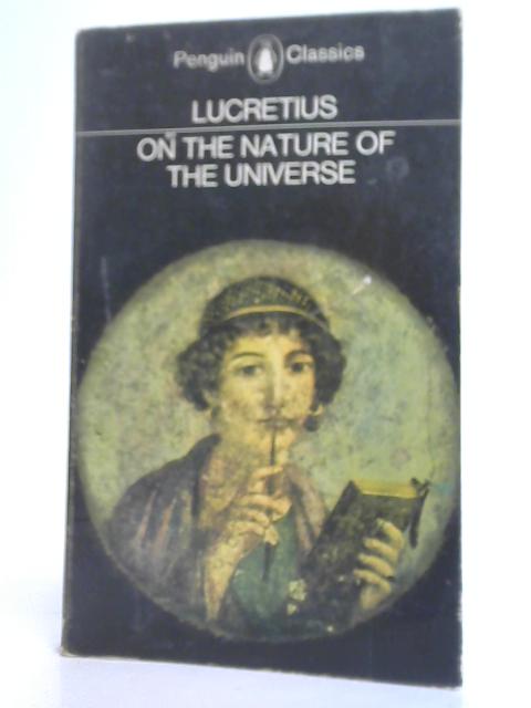 On the Nature of the Universe By Lucretius