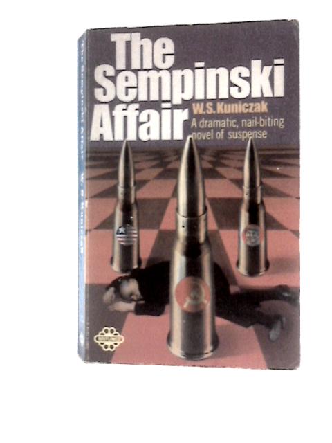 The Sempinkski Affair von W. S. Kuniczak