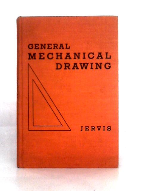 General Mechanical Drawing von William Jervis