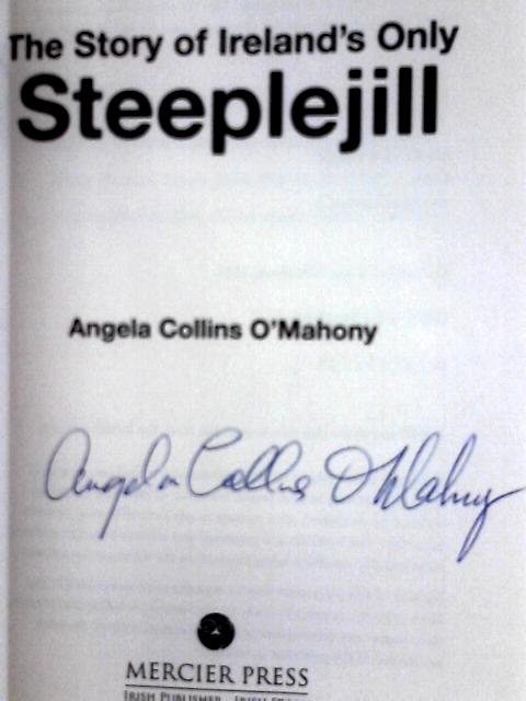 The Story of Ireland's Only Steeplejill von Angela Collins O'Mahony