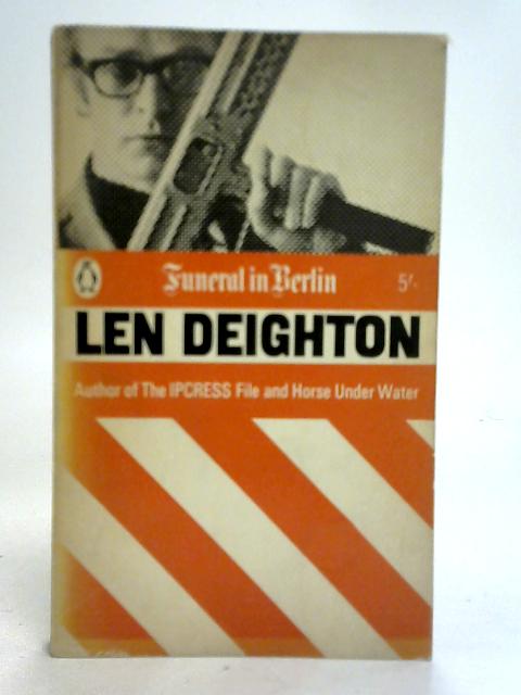 Funeral in Berlin By Len Deighton