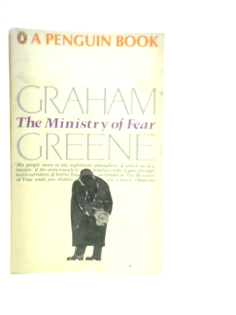 The Ministry of Fear By Graham Greene