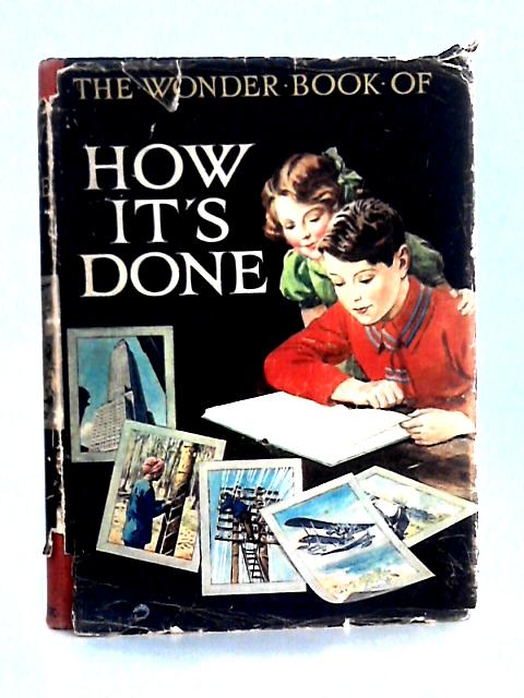 The Wonder Book of How It's Done von Harry Golding (edit)