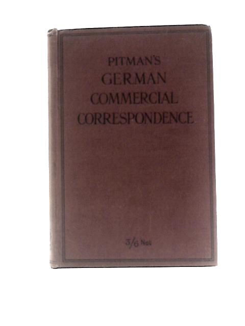 Pitman's Commercial Correspondence in German By Unstated