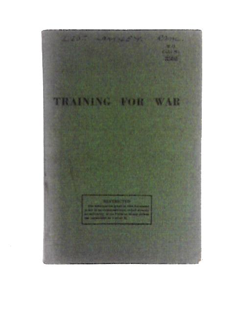 Training for War. WO Code No 3508 By Unstated