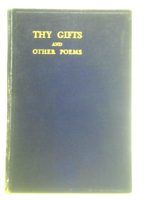 Thy Gifts, and Other Poems By May Helen Hill