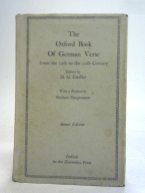 The Oxford Book of German Verse von Chosen By H G Fiedler