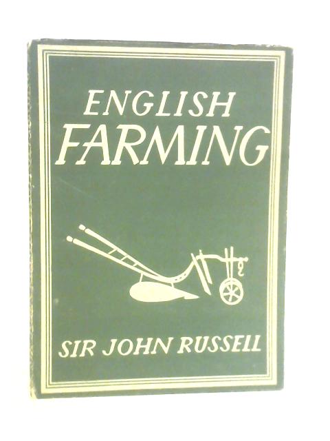 English Farming By E.John Russell