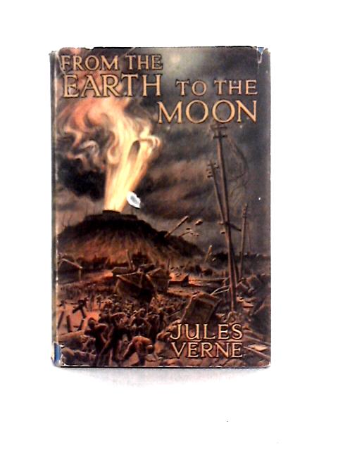 From the Earth to the Moon By Jules Verne