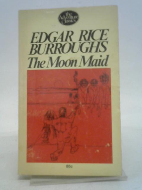 The moon maid By Burroughs, Edgar Rice