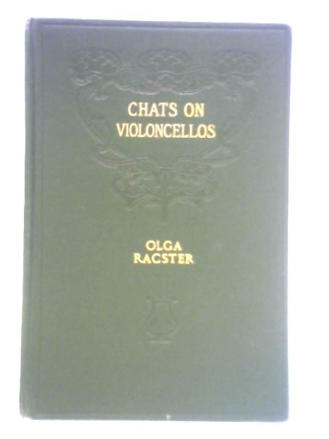 Chats on Violoncellos von Olga Racster