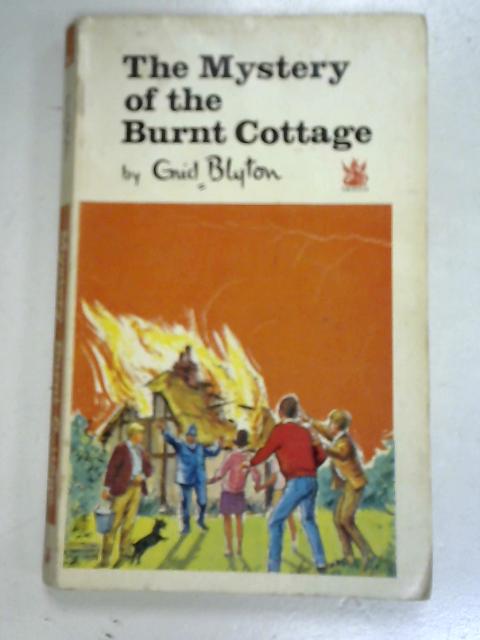 The Mystery of the Burnt Cottage von Enid Blyton