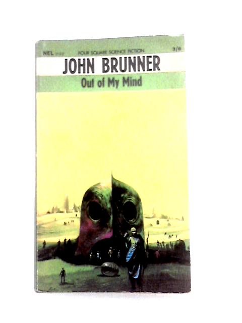 Out of My Mind By John Brunner