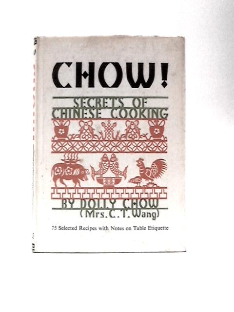 Chow! von Dolly Chow