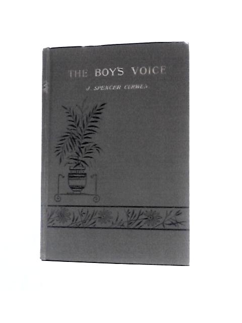 The Boy's Voice By J. Spencer Curwen