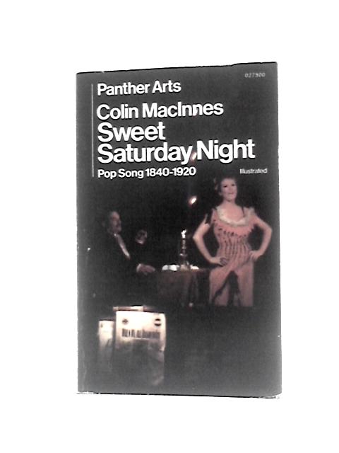 Sweet Saturday Night By Colin MacInnes