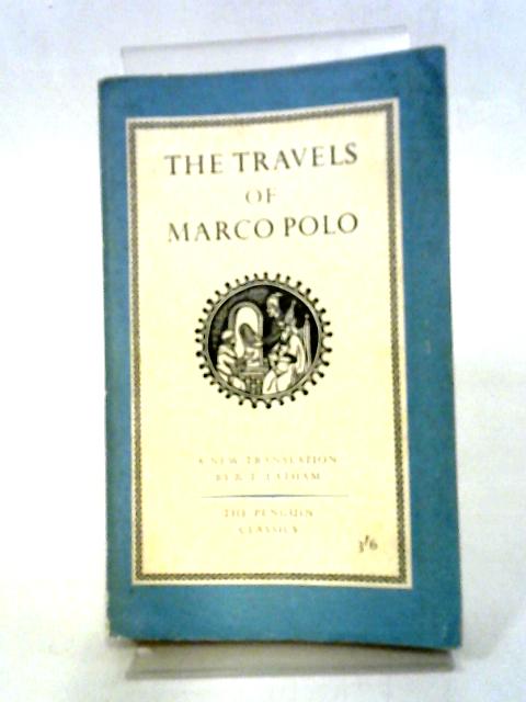 The Travels of Marco Polo von Ronald Latham