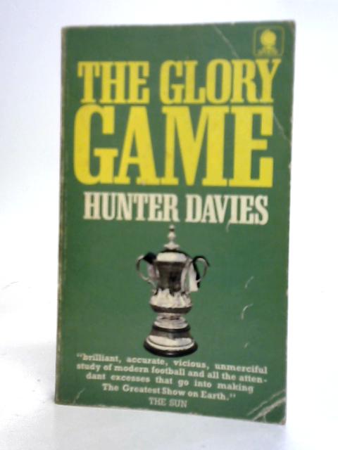 Glory Game By Hunter Davies