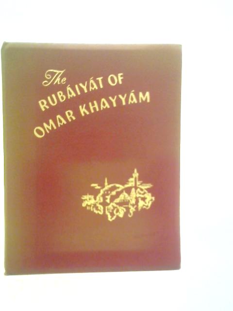 The Rubaiyat of Omar Khayyam von Edward Fitzgerald