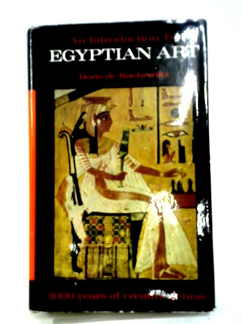 An Introduction To Egyptian Art By Boris De Rachewiltz