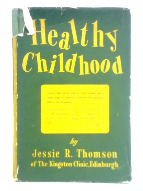 Healthy Childhood von Jessie R. Thomson