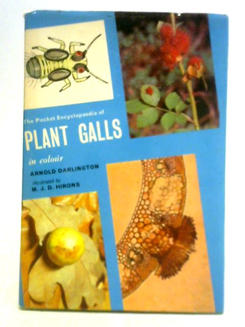 The Pocket Encyclopedia Of Plant Galls In Colour By Arnold Darlington