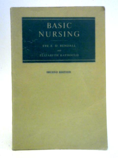 Basic Nursing von Eve Rosemarie Du field Bendall