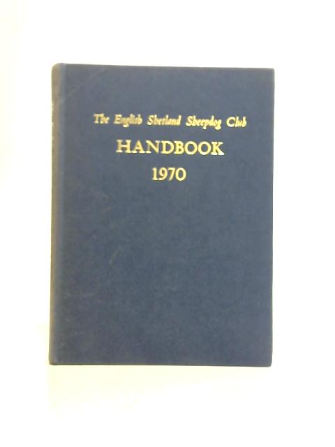 The English Shetland Sheepdog Club Handbook 1970 By G Bellas Simpson