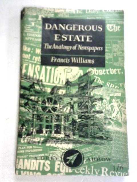 Dangerous Estate By Francis Williams