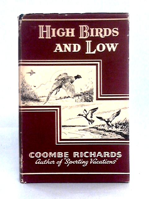 High Birds and Low By Coombe Richards