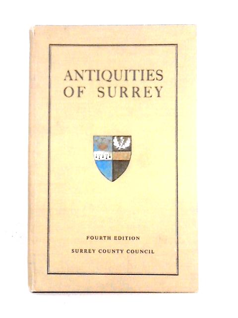 List of Antiquities in the Administrative County of Surrey By C. D. Hawley (ed)