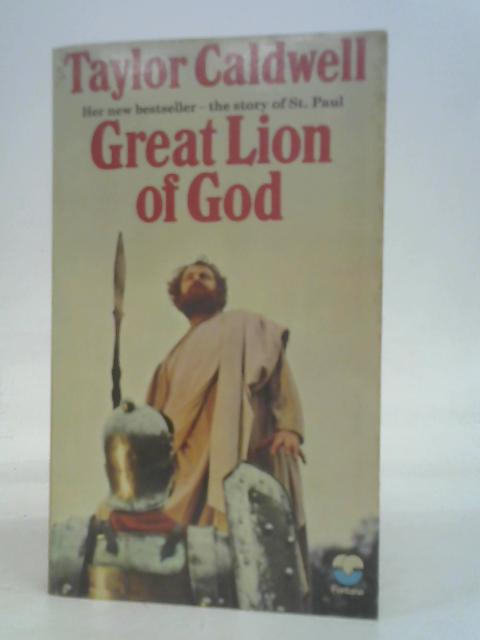 Great Lion of God By Taylor Caldwell