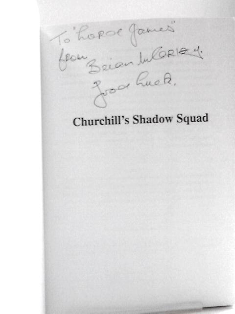 Churchill's Shadow Squad By Brian McCarthy