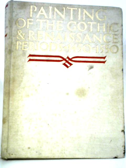 Painting of the Gothic and Renaissance Periods 1450-1550 von Jaroslav Pesina