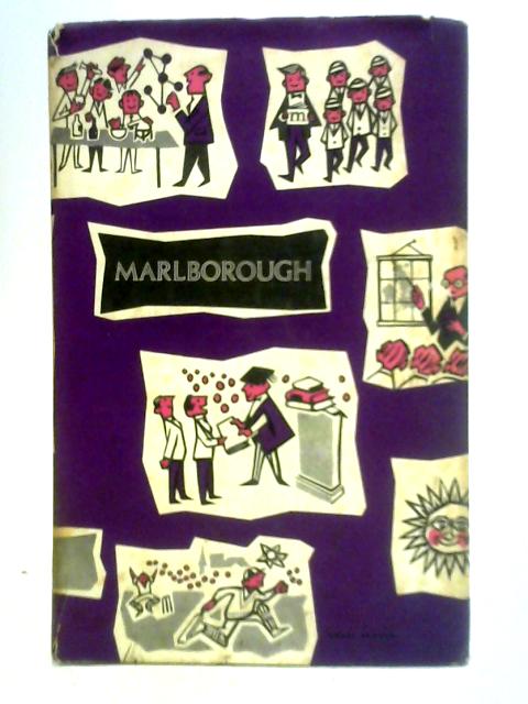 Marlborough: An Open Examination By Written By The Boys