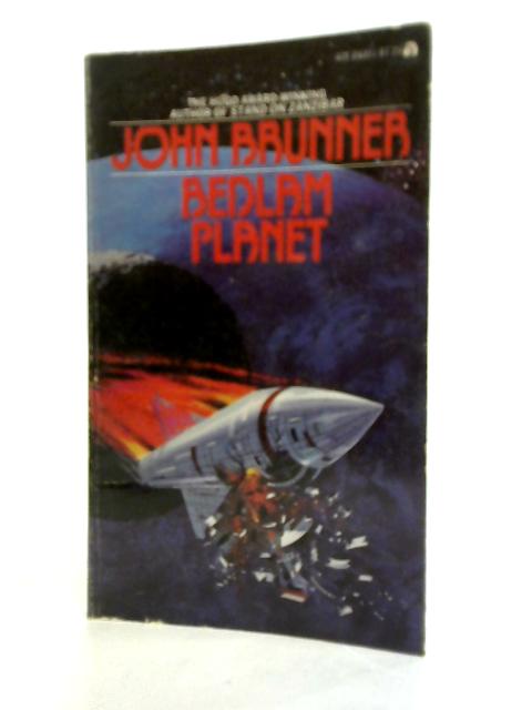 Bedlam Planet von John Brunner