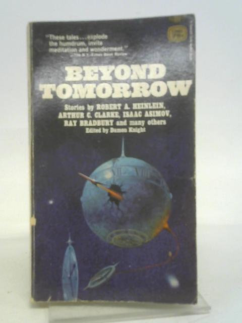 Beyond Tomorrow von Damon Knight (ed.)