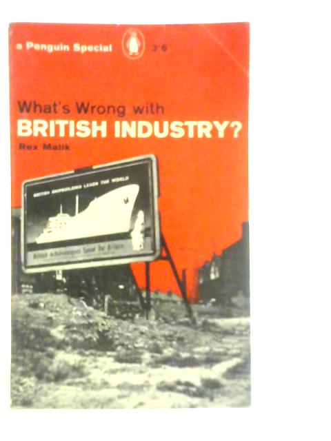 What's wrong with British Industry? par Rex Malik