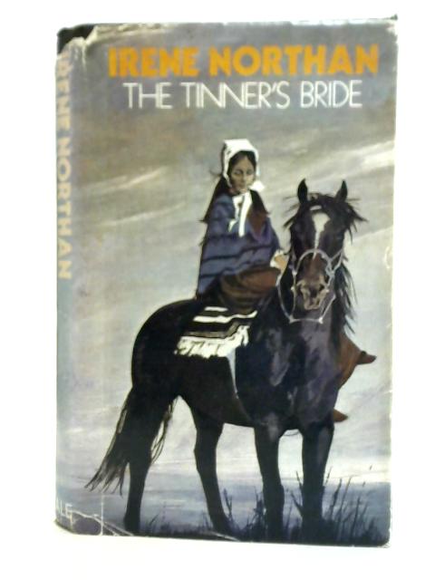 The Tinner's Bride By Irene Northan