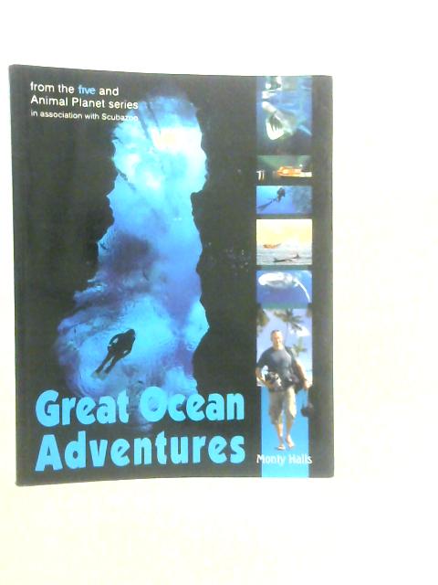 Great Ocean Adventure By Monty Halls