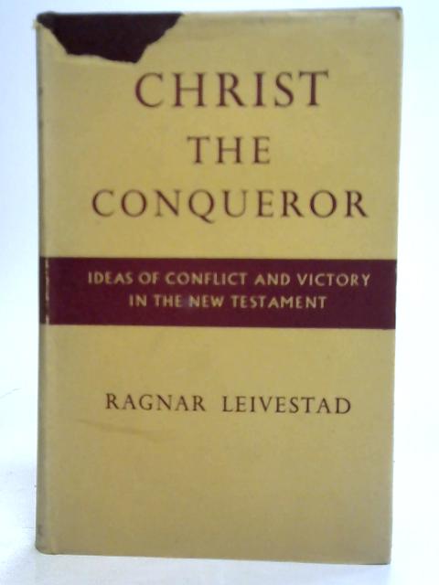 Christ the Conqueror By Ragnar Leivestad